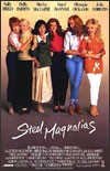 My recommendation: Steel Magnolias